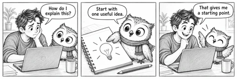 Illustrative comic: A founder looks puzzled at a laptop. An owl points to a lightbulb sketch in a notebook. The founder and owl smile together. The owl suggests starting with one useful idea.